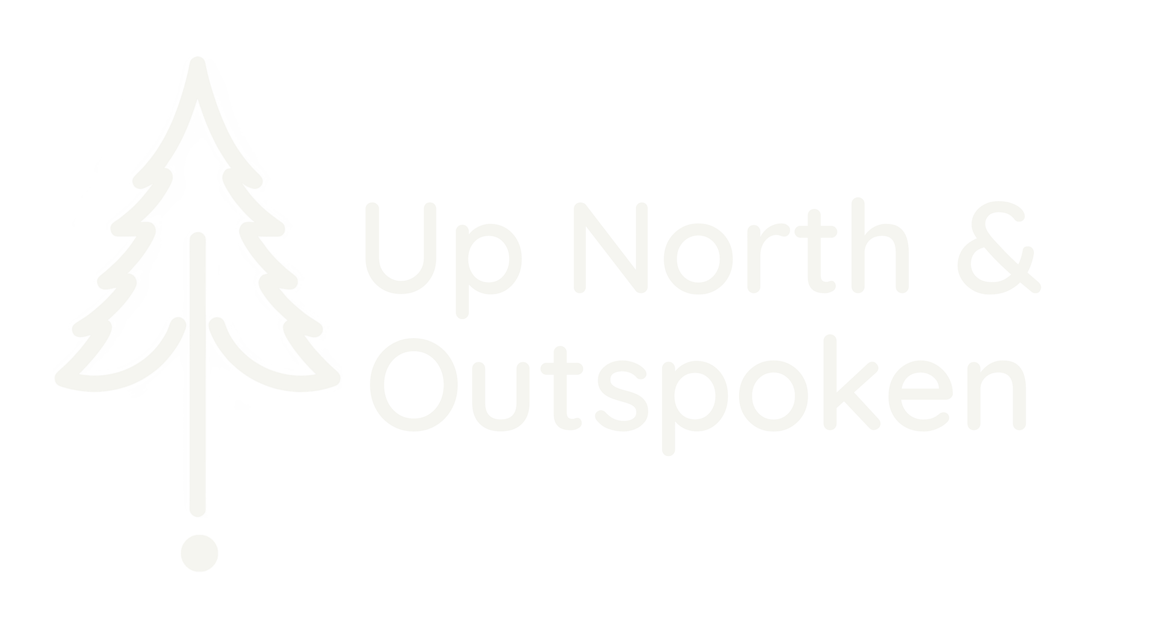 Up North and Outspoken